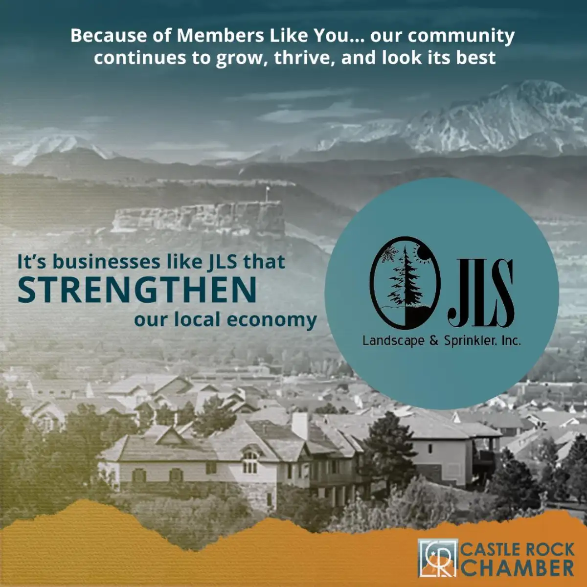 Castle Rock Chamber of Commerce 'Because of Members Like You' feature highlighting JLS Landscape and Sprinkler